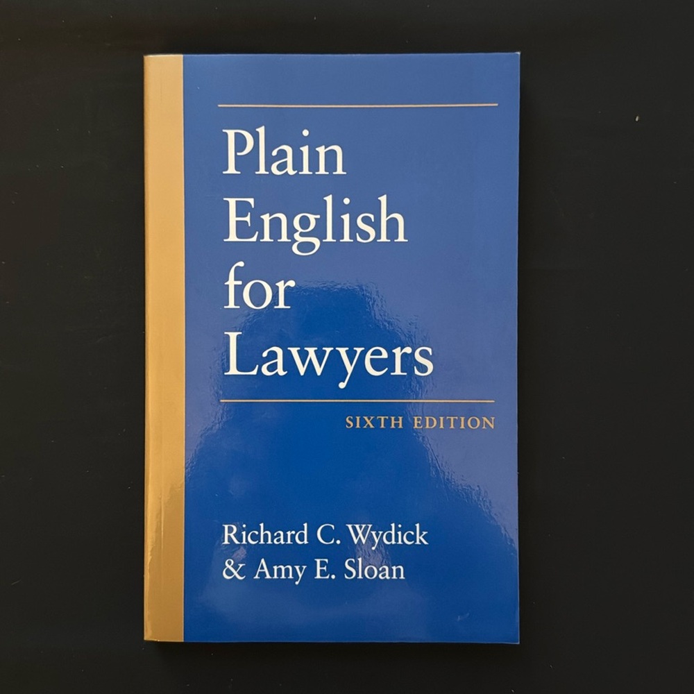 Plain English for Lawyers 6th Edition by Richard C. Wydick & Amy E. Sloan